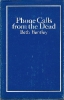 Phone Calls from the Dead, Beth Bentley Inscribed to Guy Anderson 1970 $10